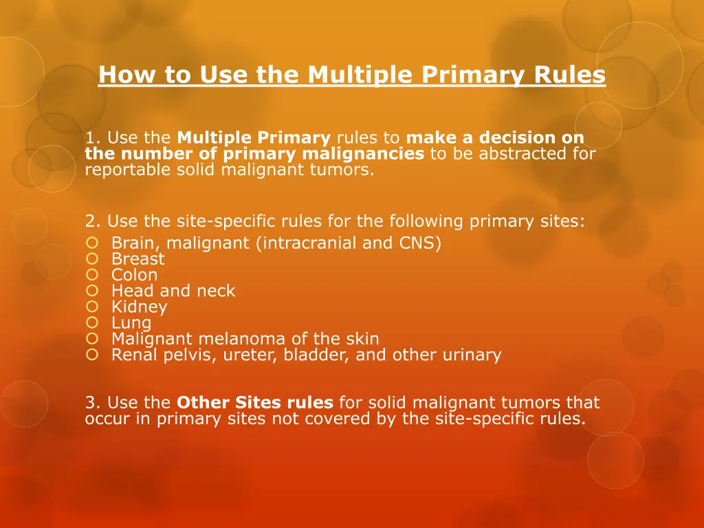 how to use the multiple primary rules