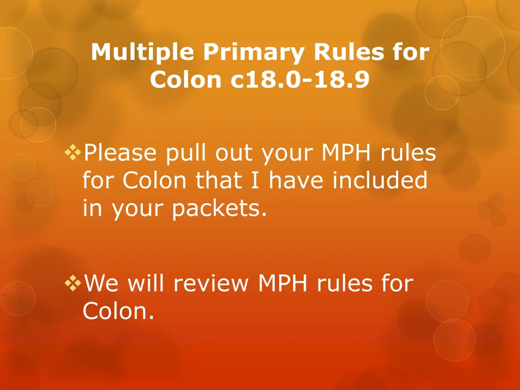 multiple primary rules for colon c18 0 18 9