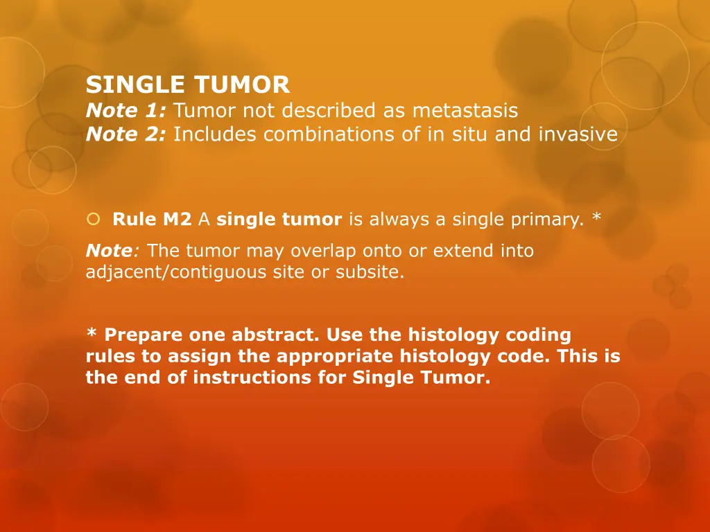 single tumor note 1 tumor not described