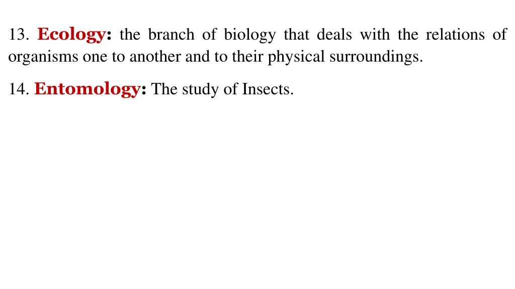 13 ecology the branch of biology that deals with