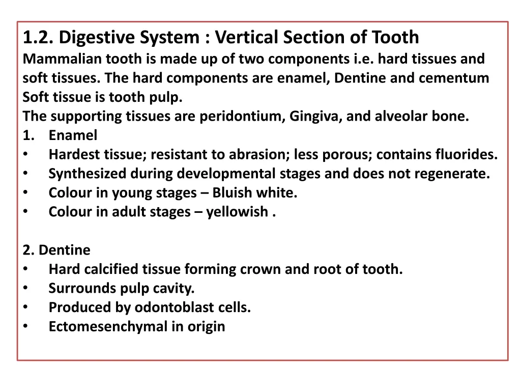 1 2 digestive system vertical section of tooth