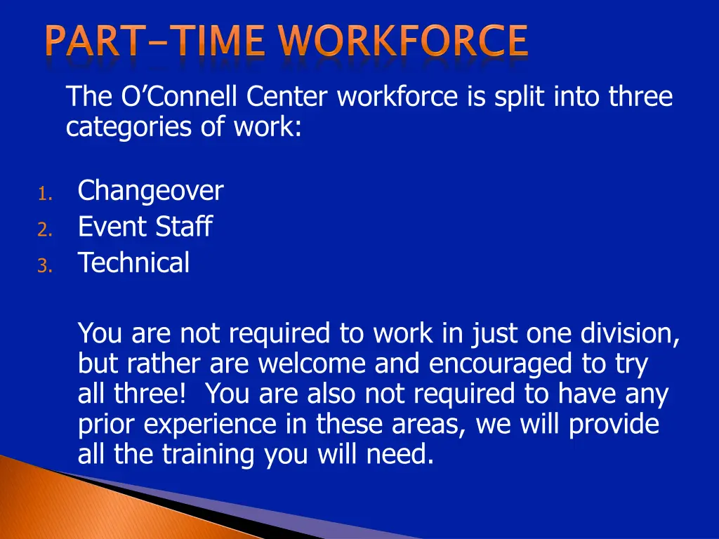 the o connell center workforce is split into