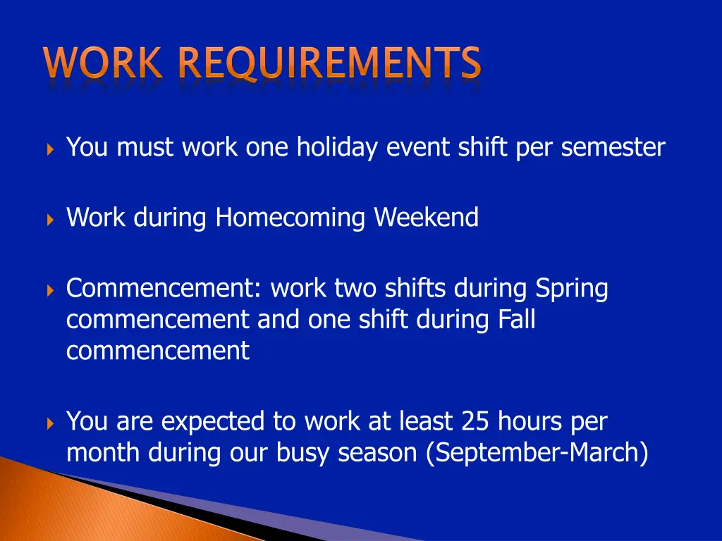 you must work one holiday event shift per semester