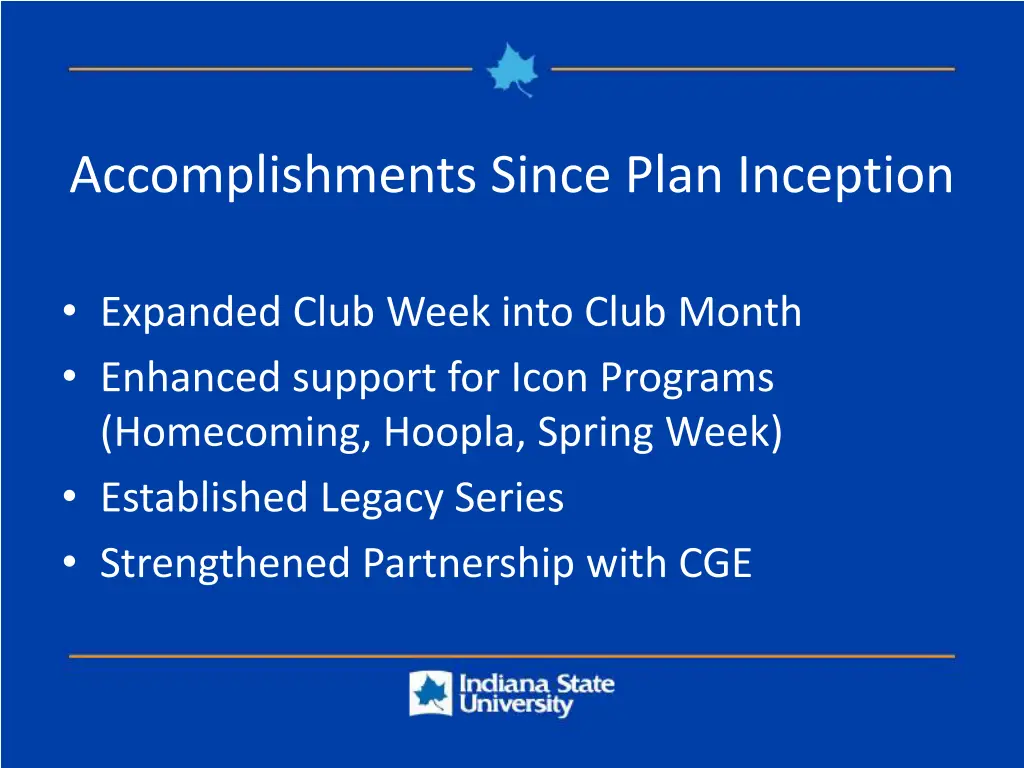 accomplishments since plan inception