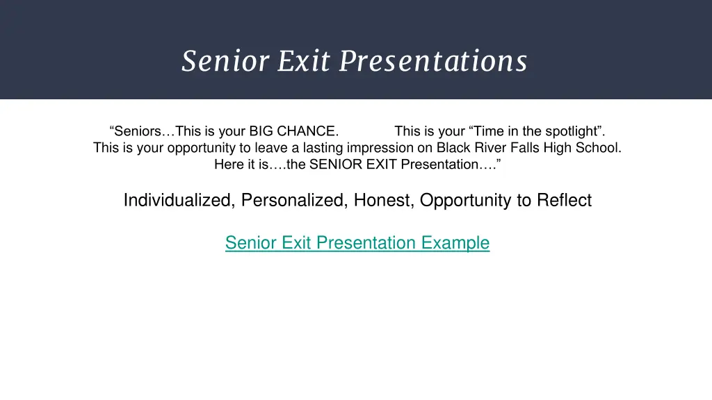 senior exit presentations