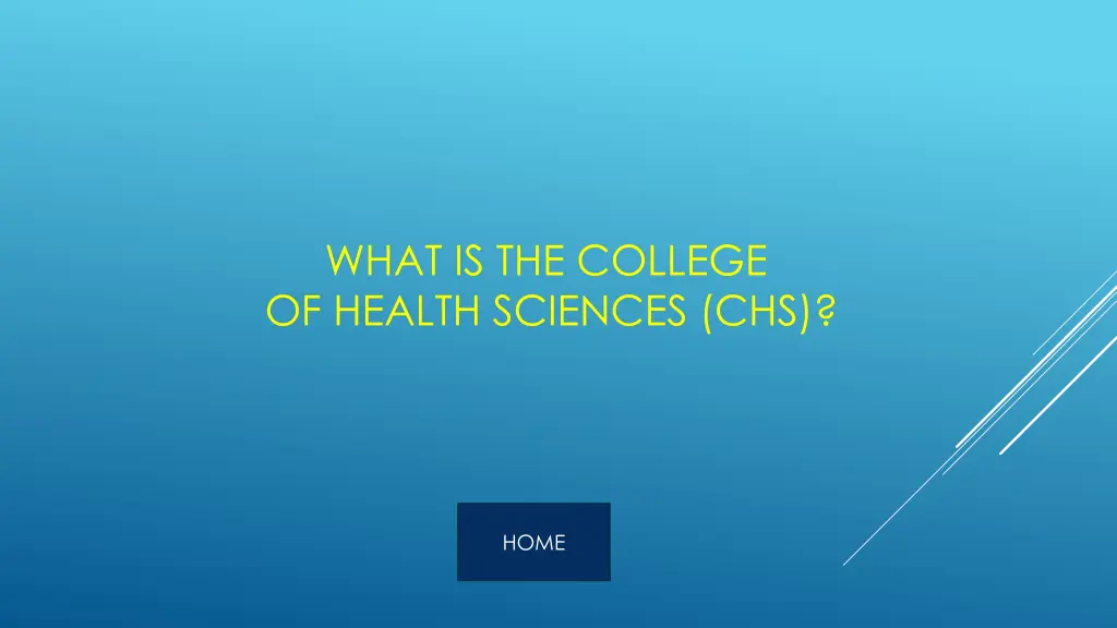 what is the college of health sciences chs