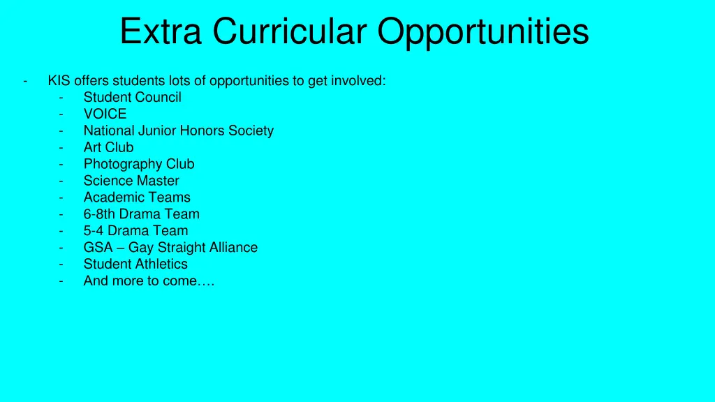 extra curricular opportunities