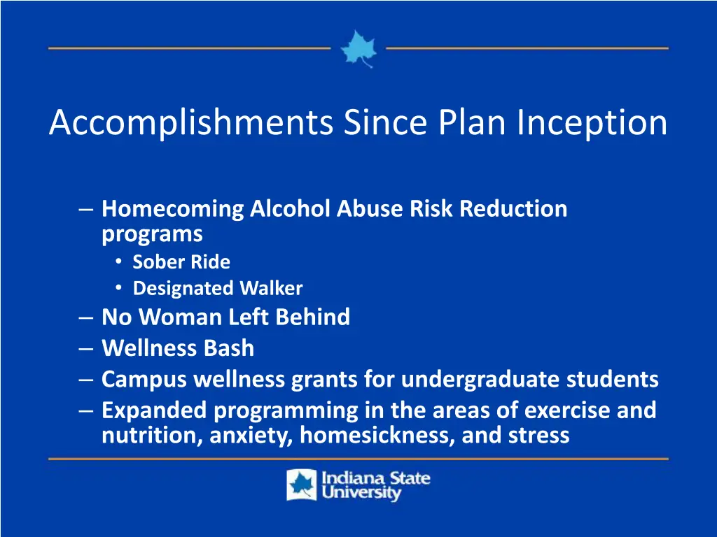 accomplishments since plan inception