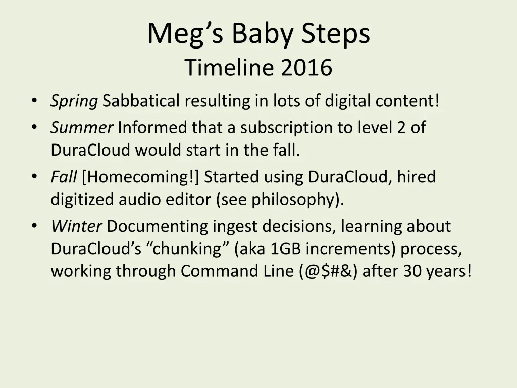 meg s baby steps timeline 2016 spring sabbatical