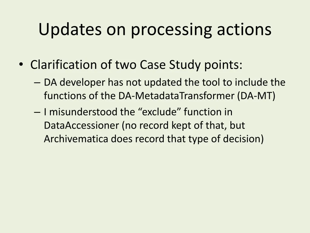 updates on processing actions