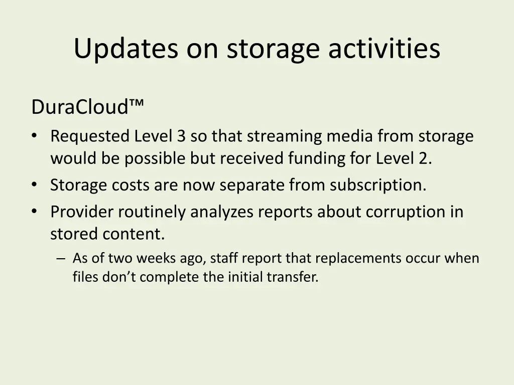 updates on storage activities 1