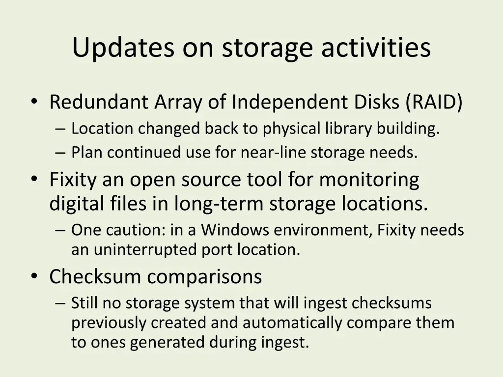 updates on storage activities