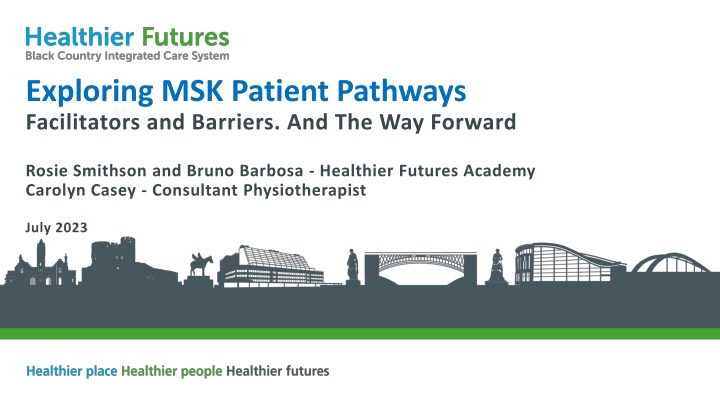 exploring msk patient pathways facilitators