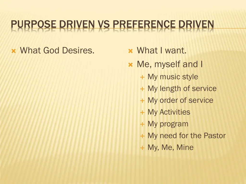 purpose driven vs preference driven