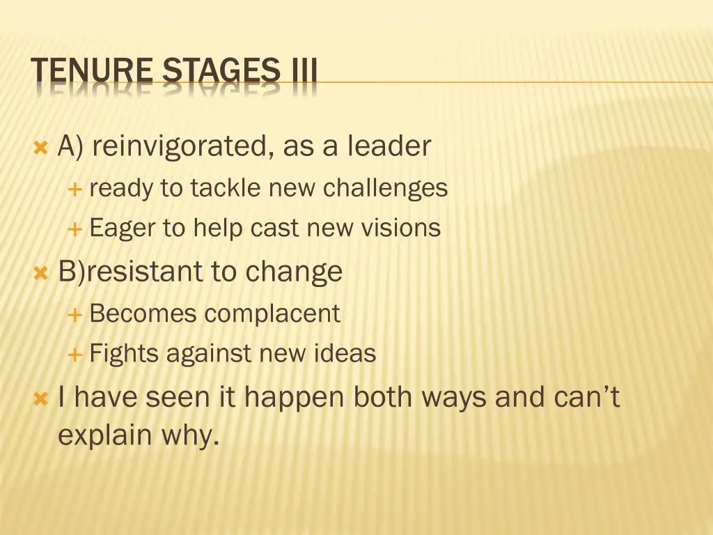 tenure stages iii