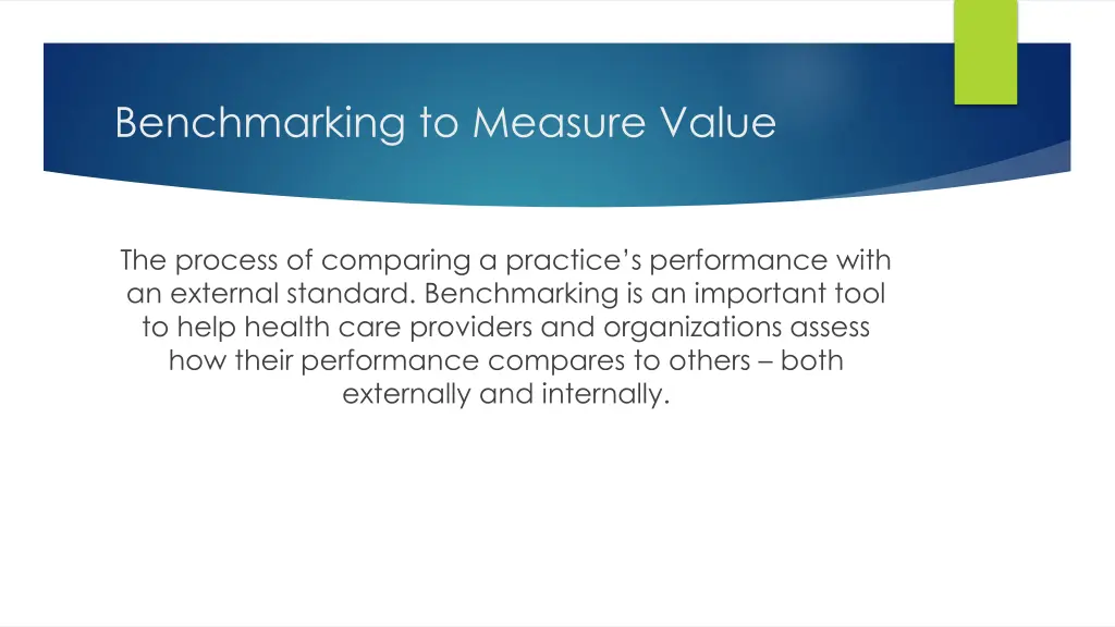 benchmarking to measure value