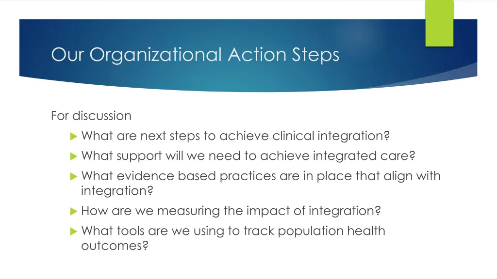 our organizational action steps