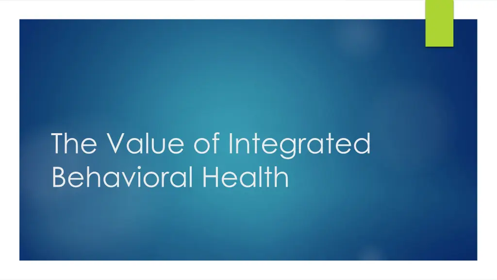 the value of integrated behavioral health