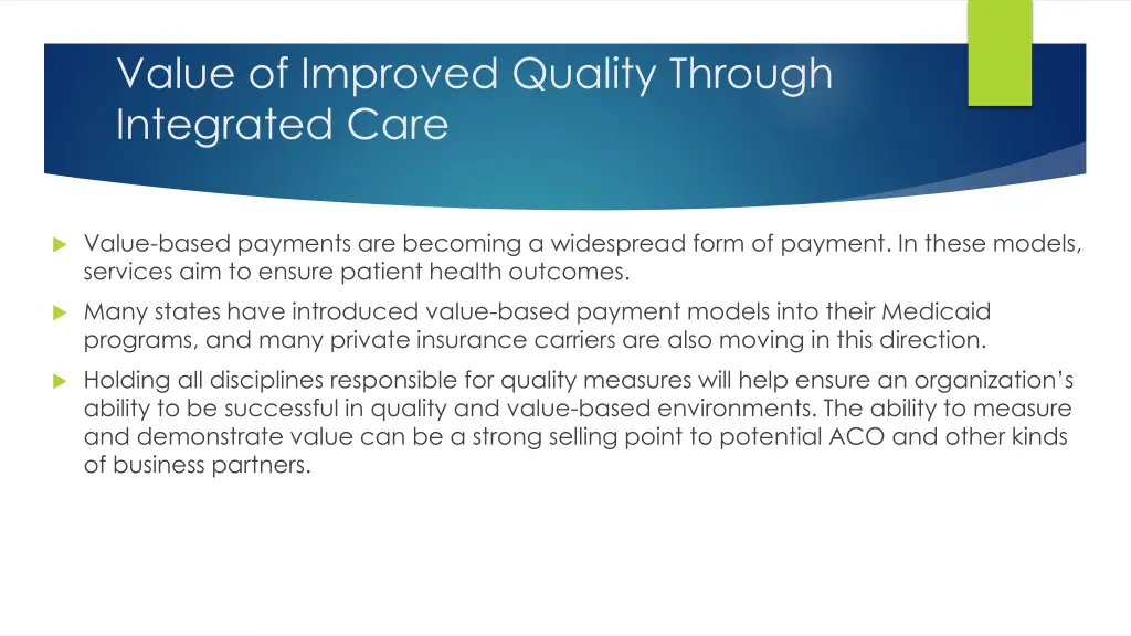 value of improved quality through integrated care 1