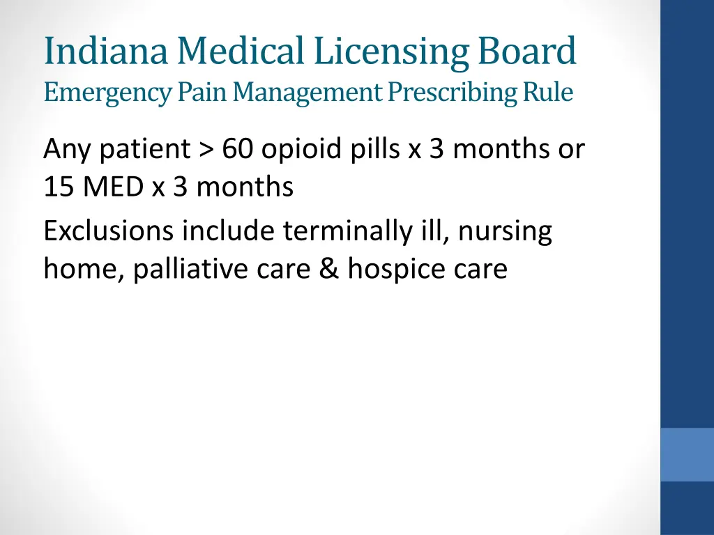 indiana medical licensing board emergency pain