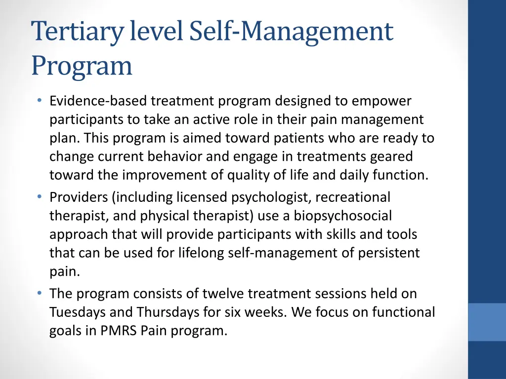 tertiary level self management program