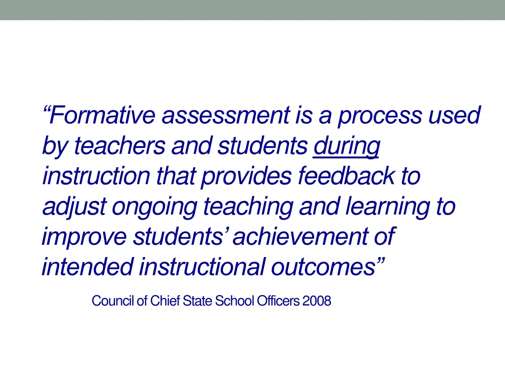 formative assessment is a process used