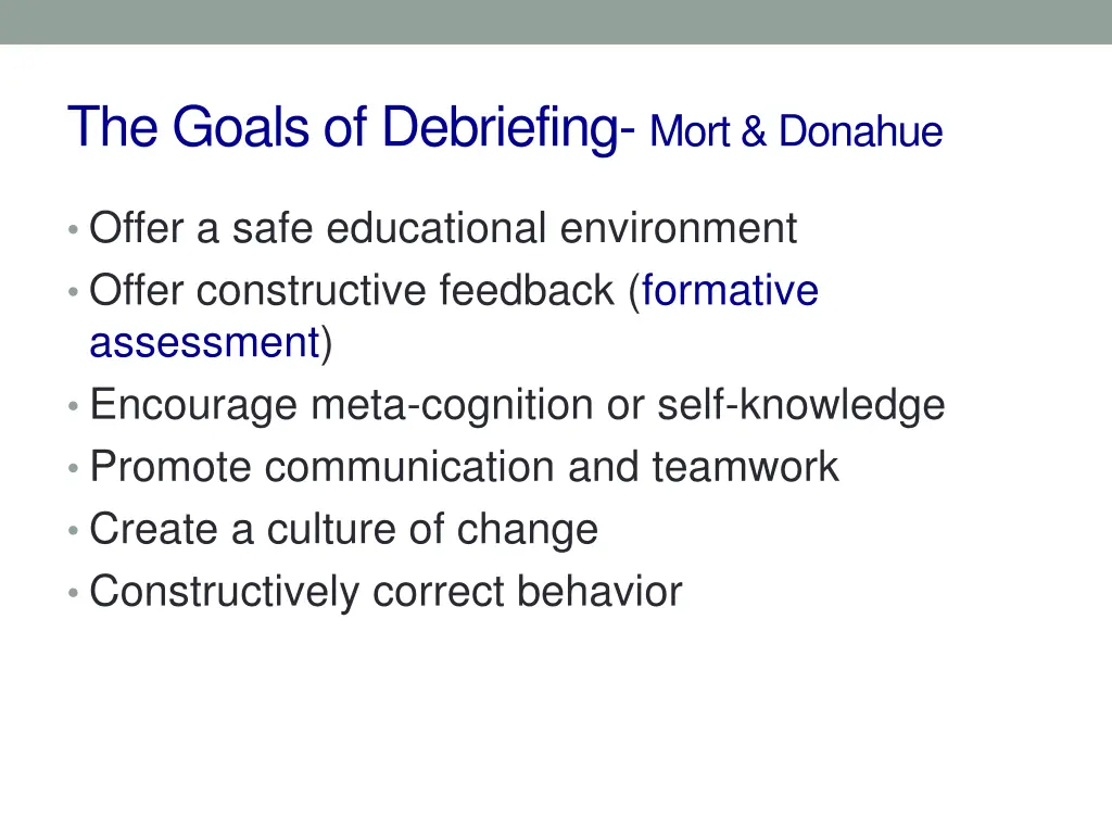 the goals of debriefing mort donahue