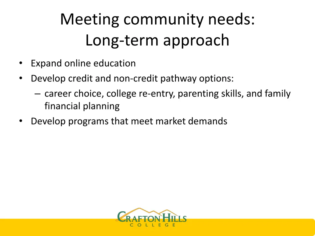 meeting community needs long term approach