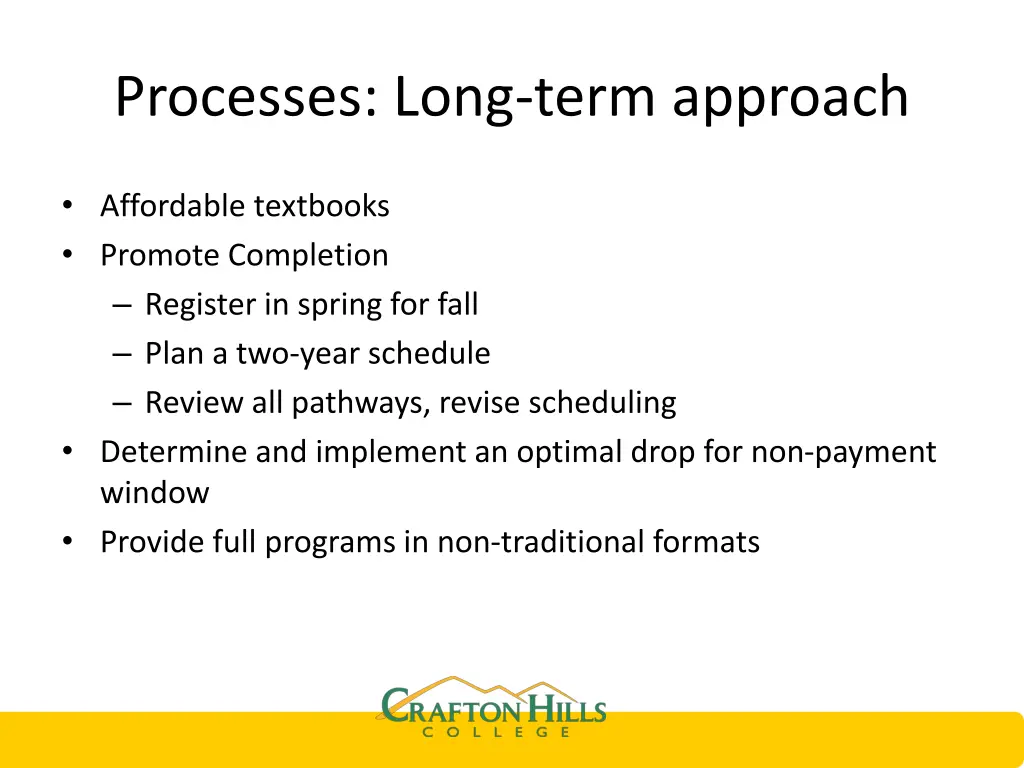 processes long term approach