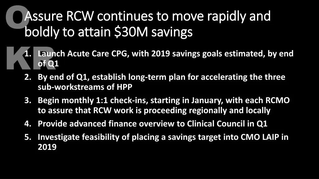 assure rcw continues to move rapidly and assure