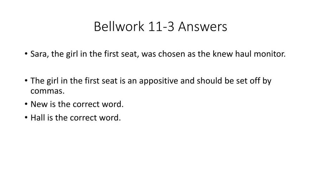 bellwork 11 3 answers