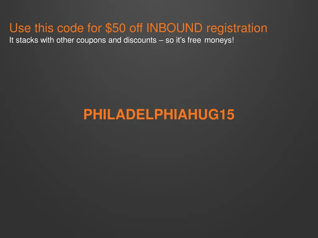 use this code for 50 off inbound registration