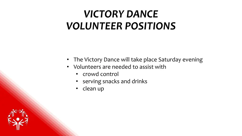 victory dance volunteer positions