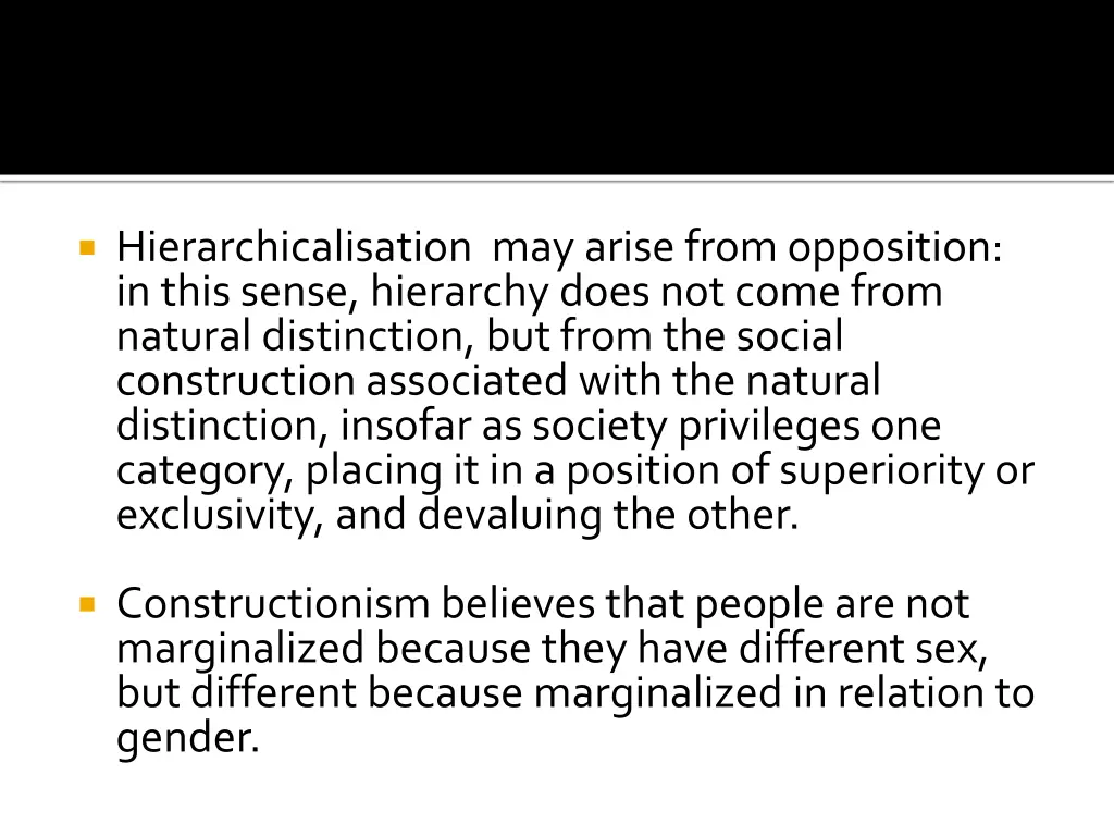 hierarchicalisation may arise from opposition