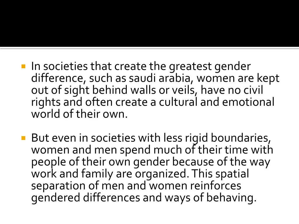 in societies that create the greatest gender