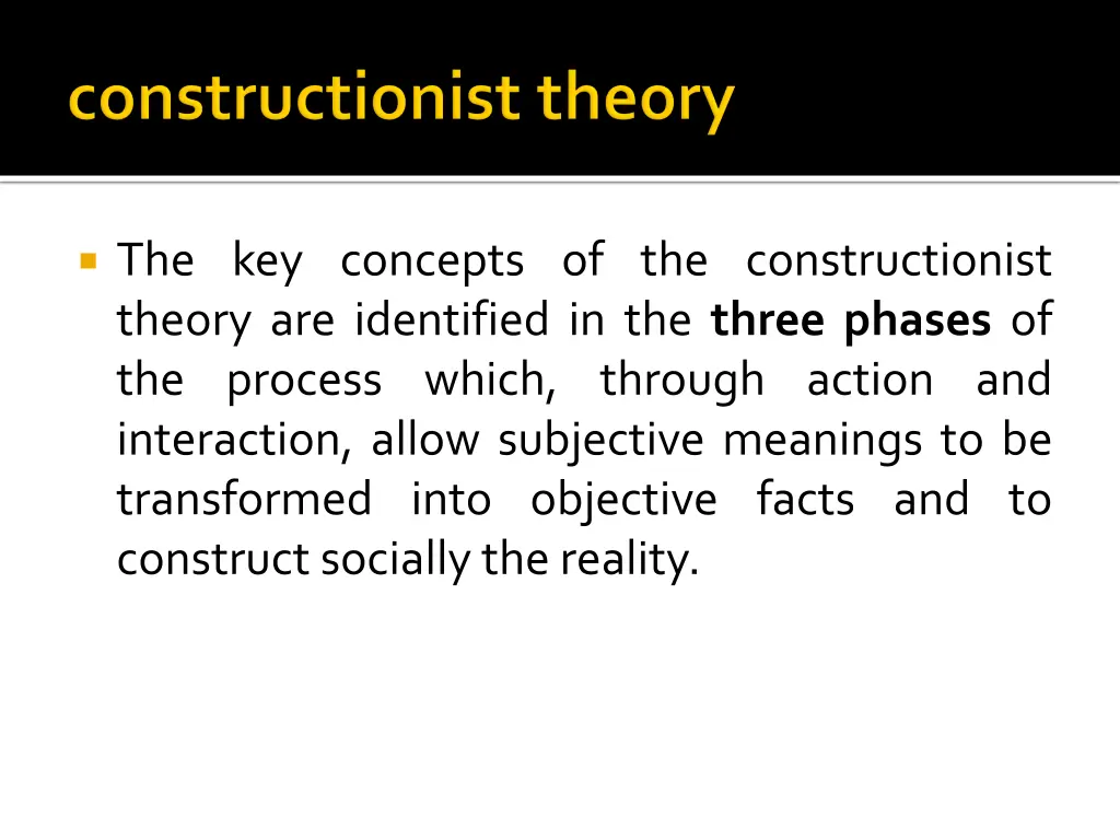 the key concepts of the constructionist theory