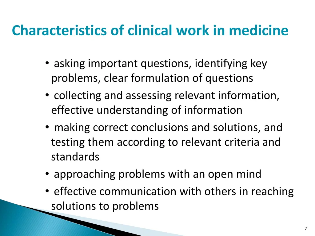 characteristics of clinical work in medicine