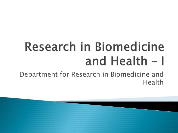 department for research in biomedicine and