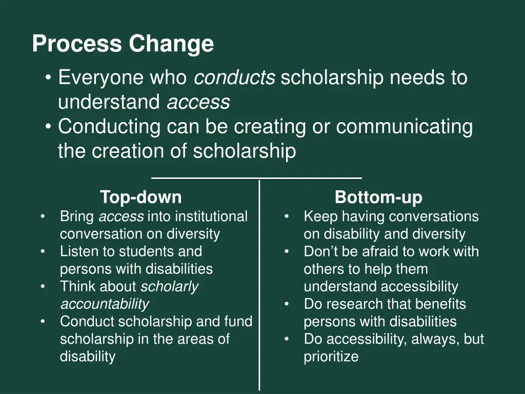 process change everyone who conducts scholarship
