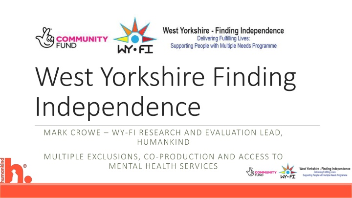 west yorkshire finding independence