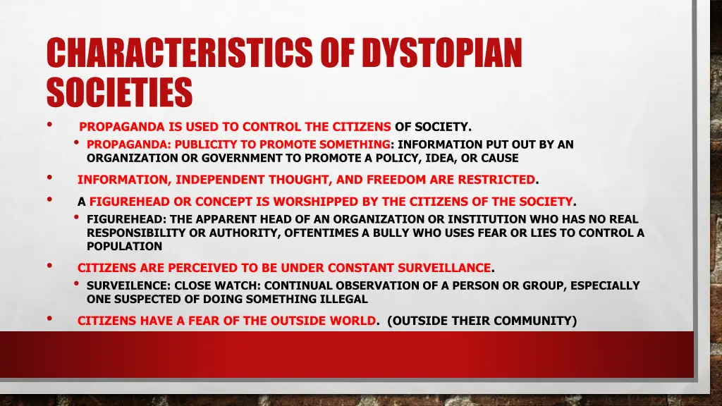 characteristics of dystopian societies propaganda