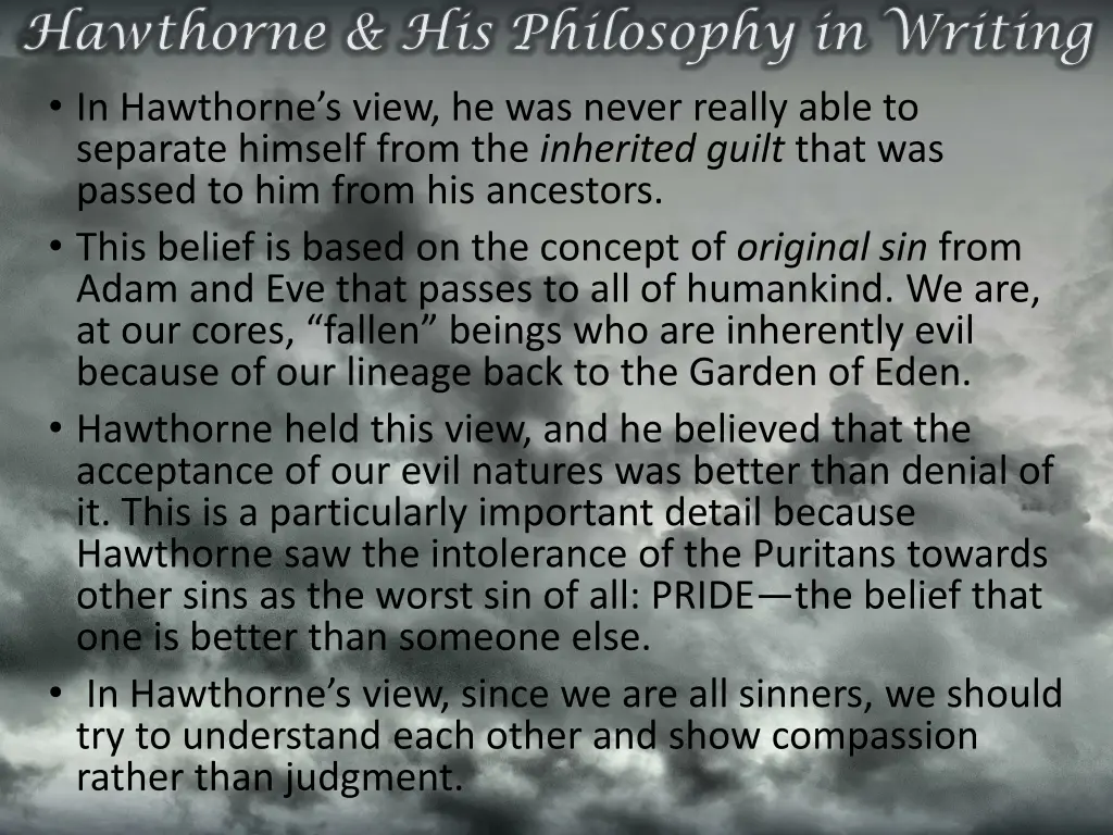 hawthorne his philosophy in writing hawthorne 1