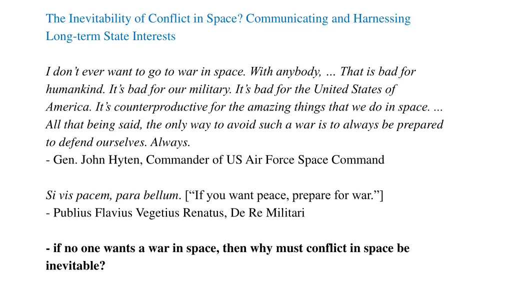 the inevitability of conflict in space