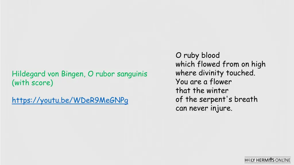 o ruby blood which flowed from on high where