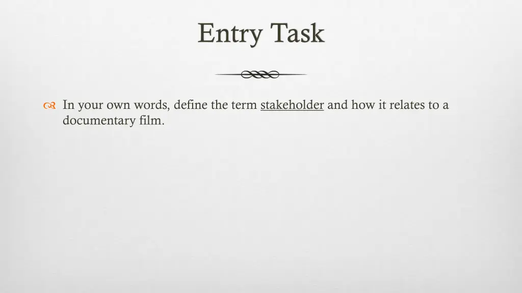 entry task