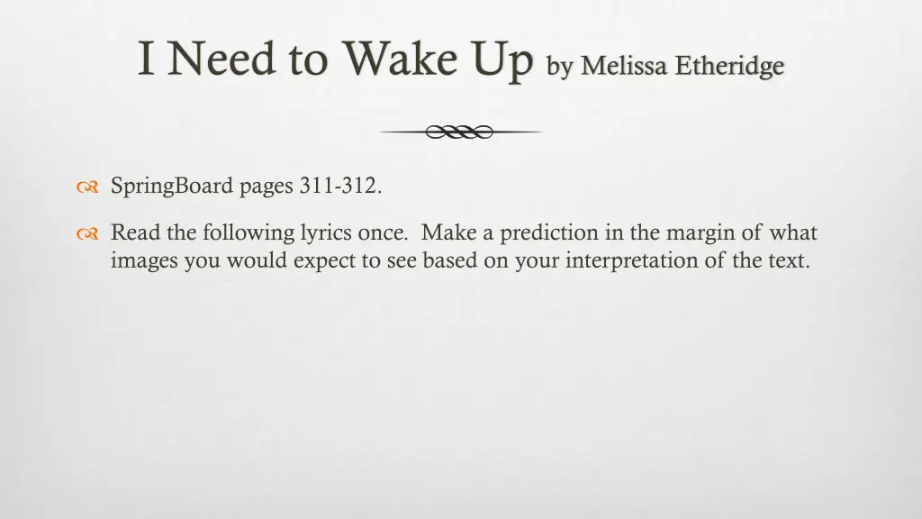 i need to wake up by melissa etheridge