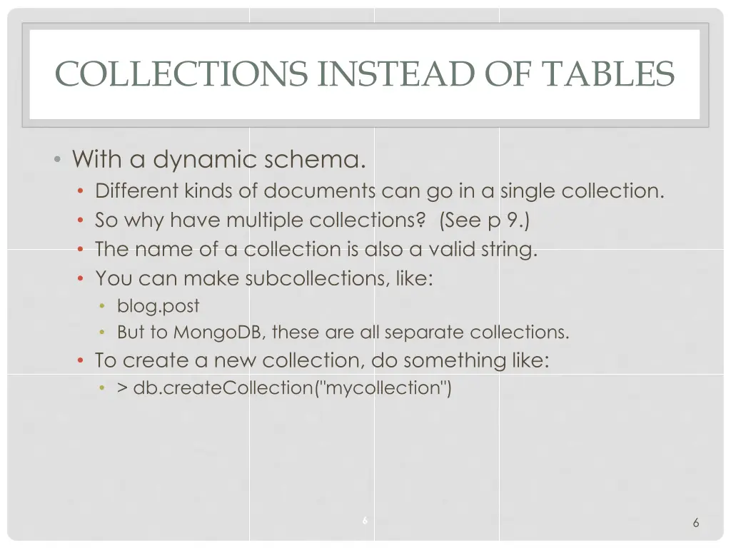 collections instead of tables