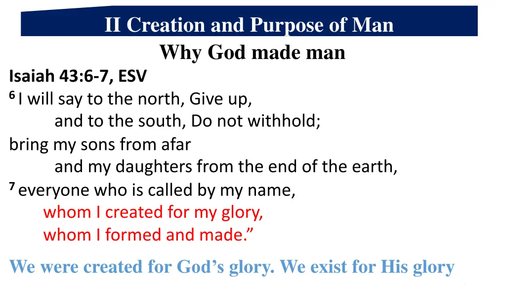 ii creation and purpose of man why god made