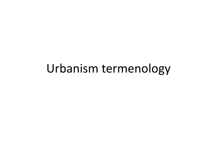 urbanism termenology