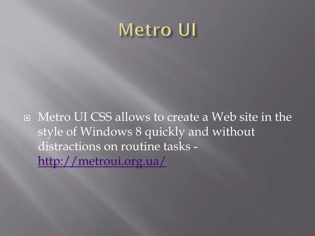 metro ui css allows to create a web site